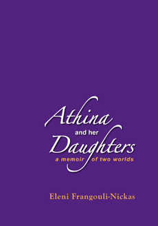 Athina and her Daughters: a memoir of two worlds